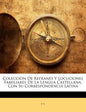 Colección De Refranes Y Locuciones Familiares De La Lengua Castellana, Con Su Correspondencia Latina - Paperback