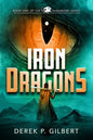 Iron Dragons: Book 1 of the Saramond Quest - Paperback