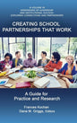 Creating School Partnerships that Work: A Guide for Practice and Research (HC) - Hardcover