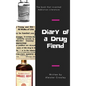 Diary of a Drug Fiend - Hardcover