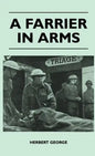 A Farrier In Arms - Hardcover