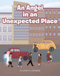 An Angel in an Unexpected Place - Paperback