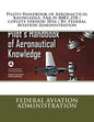 Pilots Handbook of Aeronautical Knowledge, FAA-H-8083-25B ( coplete version 2016 ) By: Federal Aviation Administration - Paperback