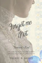 Forget Me Not - Journey's End - Paperback