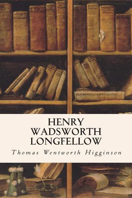 Henry Wadsworth Longfellow - Paperback
