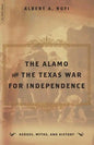 The Alamo and the Texas War for Independence - Paperback