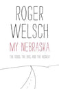 My Nebraska: The Good, the Bad, and the Husker - Paperback