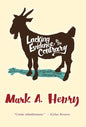 Lacking Evidence to the Contrary: A Lowbrow Novel of Questionable Necessity - Hardcover