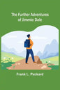 The Further Adventures of Jimmie Dale - Paperback