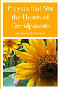 Prayers that Stir the Hearts of Grandparents - Paperback