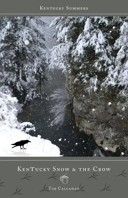 Kentucky Snow & the Crow - Paperback