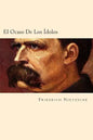 El Ocaso De Los Idolos (Spanish Edition) - Paperback
