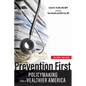 Prevention First: Policymaking for a Healthier America - Paperback