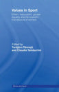 Values in Sport: Elitism, Nationalism, Gender Equality and the Scientific Manufacturing of Winners - Paperback