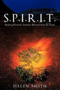 S.P.I.R.I.T.: Seeking Personal, Intimate Relationships in Truth - Paperback