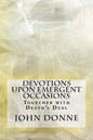 Devotions Upon Emergent Occasions - Paperback