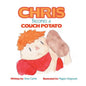 Chris Becomes a Couch Potato - Paperback
