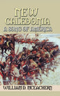 New Caledonia: A Song of America - Hardcover
