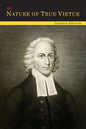 The Nature of True Virtue - Paperback
