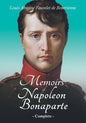 Memoirs of Napoleon Bonaparte - Complete: With an Introductory Chapter by Ralph Waldo Emerson - Paperback