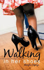 Walking in Her Shoes - Paperback