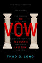 The Vow: Ted Born's Last Trial - Hardcover