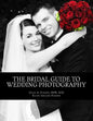 The Bridal Guide to Wedding Photography - Paperback