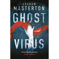 Ghost Virus: The Must-Read Horror to Keep You Up All Night and Part of a Chilling Series for 2025 - Paperback
