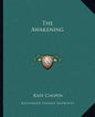 The Awakening - Paperback