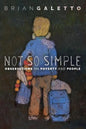 Not So Simple: Observations on Poverty and People - Paperback