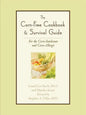 The Corn-Free Cookbook & Survival Guide: For the Corn-Intolerant and Corn-Allergic - Paperback