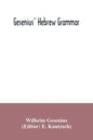Gesenius' Hebrew grammar - Paperback