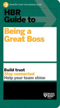 HBR Guide to Being a Great Boss - Hardcover