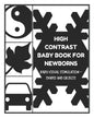 Baby Visual Stimulation - High Contrast Baby Book for Newborns - Shapes and Objects: Sensory Book for Newborns 0-6 Months - Paperback