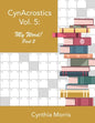CynAcrostics Volume 5: My Word! Part 2 - Paperback