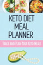Keto Diet Meal Planner: Low Carb Meal Planner for Weight Loss Track and Plan Your Keto Meals Weekly Ketogenic Daily Food Journal With Motivati - Paperback