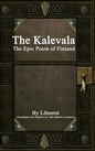 The Kalevala: The Epic Poem of Finland - Hardcover