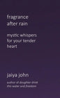 Fragrance After Rain - Hardcover