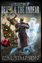 A Collection of Death and the Undead: C.M.'s Collections - Paperback
