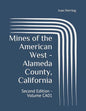 Mines of the American West - Alameda County, California: Second Edition - Volume CA01 - Paperback