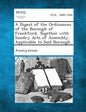 A Digest of the Ordinances of the Borough of Frankford, Together with Sundry Acts of Assembly, Applicable to Said Borough. - Paperback