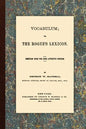 Vocabulum, Or, The Rogue's Lexicon. Compiled From the Most Authentic Sources. - Paperback