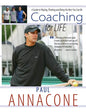 Coaching For Life: A Guide to Playing, Thinking and Being the Best You Can Be - Hardcover