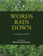 Words Rain Down: A Journey in Poems - Paperback