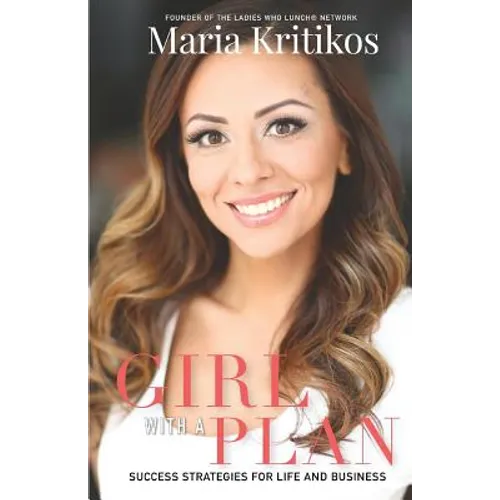 Girl With A Plan: Success Strategies For Life & Business - Paperback