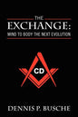 The Exchange: Mind to Body the Next Evolution - Paperback