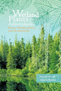 Wetland Plants of the Adirondacks: Ferns, Woody Plants, and Graminoids - Paperback