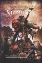 The Spawn of Xichtul: A Campaign Supplement for Advanced Song of Blades and Heroes - Paperback