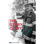 The Story of My Life: A Collection Of Stories In The Life Of A Fire Chief - Hardcover