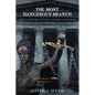 The Most Dangerous Branch: The Supreme Court's Dark Journey Through Environmental Law - Paperback